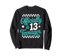 I'm Officially A Teenager 13 Years Old 13th Birthday Sweatshirt