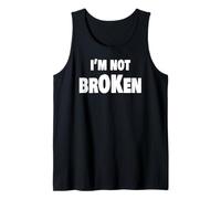 I'm Ok Broken Grief Keepsake Invisible Illness I'm Not Ok Tank Top