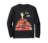 I'm OK Cartoon Hand Sticking Out Book Stack Funny Bookworm Long Sleeve T-Shirt