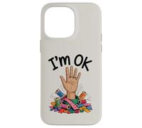 I'm OK Funny Sewing Chaos Crafting Humor Design Case for iPhone 14 Pro Max