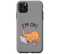 Im Ok - Funny Tired Cat Case for iPhone 11 Pro Max
