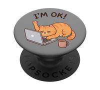Im Ok - Funny Tired Cat PopSockets Adhesive PopGrip