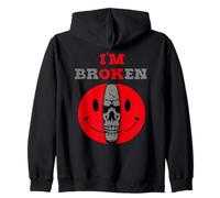 I'm Ok I'm Broken Invisible Illness I Am Broken on back Zip Hoodie