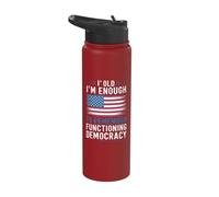I'm Old Enough to Remember Functioning Democracy Stainless Steel Insulated Water Bottle