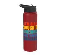 I'm Old Enough to Remember Functioning Democracy Stainless Steel Insulated Water Bottle