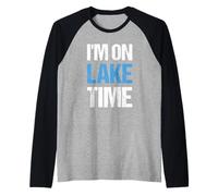 I'm On Lake Time Funny Summer Vacation Raglan Baseball Tee