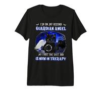 I'm on My Second Guardian Angel is Now in Therapy Premium T-Shirt