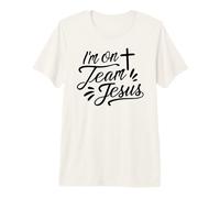 Im On Team Jesus Scripture Bible Verse Christian Prayer Lord Premium T-Shirt