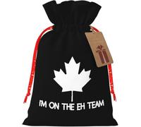 I'm On The Eh Team Canada Canadian Reusable burlap bag with drawstring for Christmas and party favors