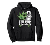 I'm On The Seaweed Diet I See Weed I Smoke It Pullover Hoodie