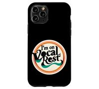 I'm On Vocal Rest Singer Voice Recovery |- Case for iPhone 11 Pro