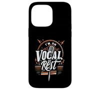 I'm On Vocal Rest Singer Voice Recovery ||- Case for iPhone 14 Pro Max