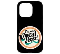 I'm On Vocal Rest Singer Voice Recovery |- Case for iPhone 15 Pro