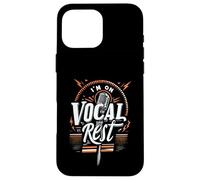 I'm On Vocal Rest Singer Voice Recovery ||- Case for iPhone 16 Pro Max