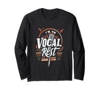 I'm On Vocal Rest Singer Voice Recovery ||- Long Sleeve T-Shirt