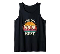 I'm On Vocal Rest Singer Voice Recovery - Tank Top