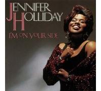 I'm on Your Side By Jennifer Holliday (0001-01-01)