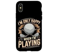 Im Only Happy When Im Playing Golf Game Sport Case for iPhone X/XS