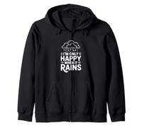 I'm Only Happy When It Rains Quote Zip Hoodie