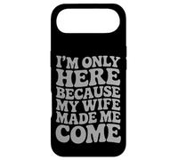 I'm Only Here Because My Wife Made Me Come Proud Husband Case for iPhone Air