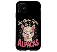 I'm Only Here For The Alpacas Farm Case for iPhone 11