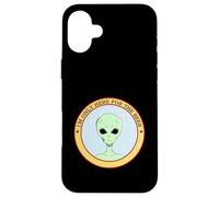 I'm Only Here For The Beer (Funny Alien Statement) Case for iPhone 16 Plus