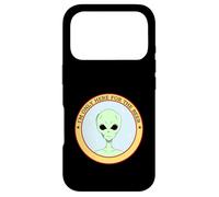 I'm Only Here For The Beer (Funny Alien Statement) Case for iPhone 17 Pro