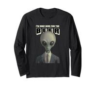 I'm Only Here for The Beer (Funny Statement & Alien Graphic) Long Sleeve T-Shirt