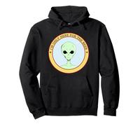 I'm Only Here For The Beer (Funny Statement & Alien Graphic) Pullover Hoodie