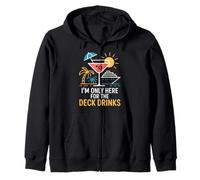 Im Only Here For The Deck Drinks Cruise Cocktail Zip Hoodie