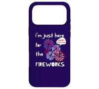 I'm only here for the fireworks. Happy New Year. Case for iPhone 17 Pro Max