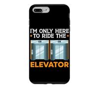 I'm Only Here To Ride The Elevator Technician Elevator Case for iPhone 7 Plus/8 Plus