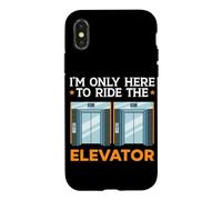 I'm Only Here To Ride The Elevator Technician Elevator Case for iPhone X/XS