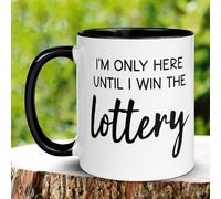 I'm Only Here Until I Win The Lottery Mug, Funny Office Mugs, Retirement Gifts Mugs, New Job Gift, Boss Leaving, Going Away, Gifts for Coworkers Colleague, Funny Coworkers Funny Novelty Coffee Mug