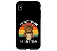 I'm Only Talking To Jesus Today Cat Coffee Case for iPhone XS Max