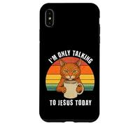 I'm Only Talking To Jesus Today Cat Coffee Case for iPhone XS Max