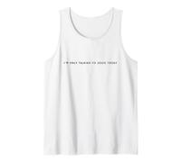 "I'm only talking to Jesus today" Funny Christian Introvert Tank Top