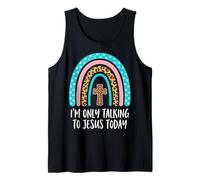 I'm Only Talking to Jesus Today Tank Top