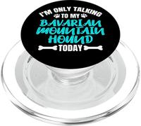 I'm Only Talking To My Bavarian Mountain Hound Today PopSockets PopGrip for MagSafe