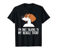I'm Only Talking to My Beagle Today T-Shirt