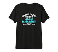 I'm Only Talking to My Giant Schnauzer Today Premium T-Shirt