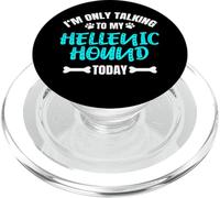 I'm Only Talking To My Hellenic Hound Today PopSockets PopGrip for MagSafe
