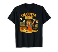 I'm Outta Here: Funny Quitting Job Office Humour T-Shirt