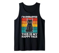 I'm Overjoyed This is My Happy Face Cat Humor Design Tank Top