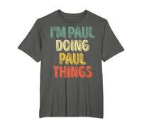 I'm Paul Doing Paul Things Shirt Personalized First Name T-Shirt