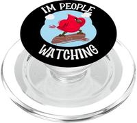 I'm People Watching Funny Bird Watching Nature Lover Gift PopSockets PopGrip for MagSafe
