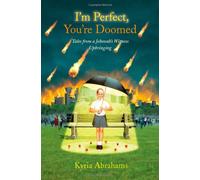 I'm Perfect, You're Doomed: Tales from a Jehovah's Witness Upbringing