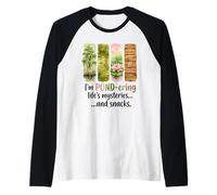I'm Pond-ering Life's Mysteries...and Snacks. Raglan Baseball Tee