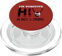 I'm Positive HIV is Not A Crime PopSockets PopGrip for MagSafe