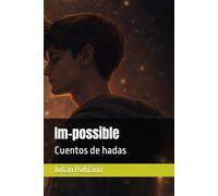 Im-possible: Cuentos de hadas